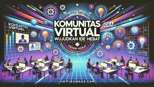 Komunitas Virtual Wujudkan Ide Hebat
