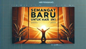 Semangat Baru Untuk Hari Ini