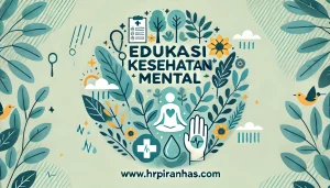 edukasi kesehatan mental