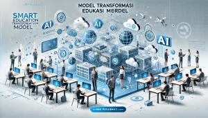 Model Transformasi Edukasi Cerdas