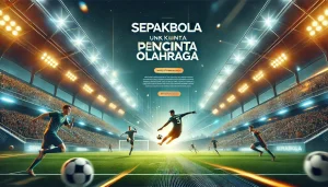 Sepakbola Untuk Pencinta Olahraga