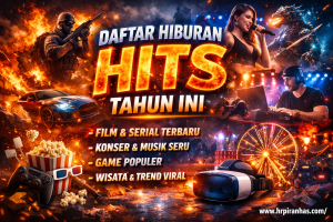 Daftar Hiburan Hits Tahun Ini